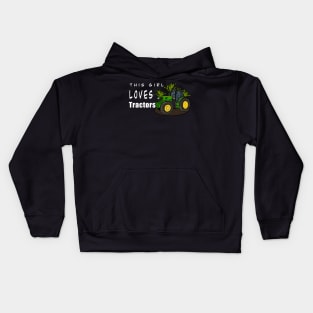 This Girl Loves Tractors Kids Hoodie